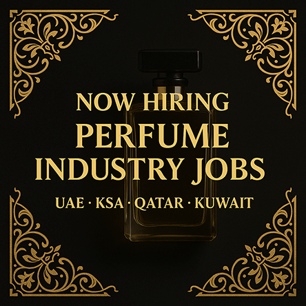 Perfume Industry Jobs in UAE, Qatar, Saudi Arabia & Kuwait