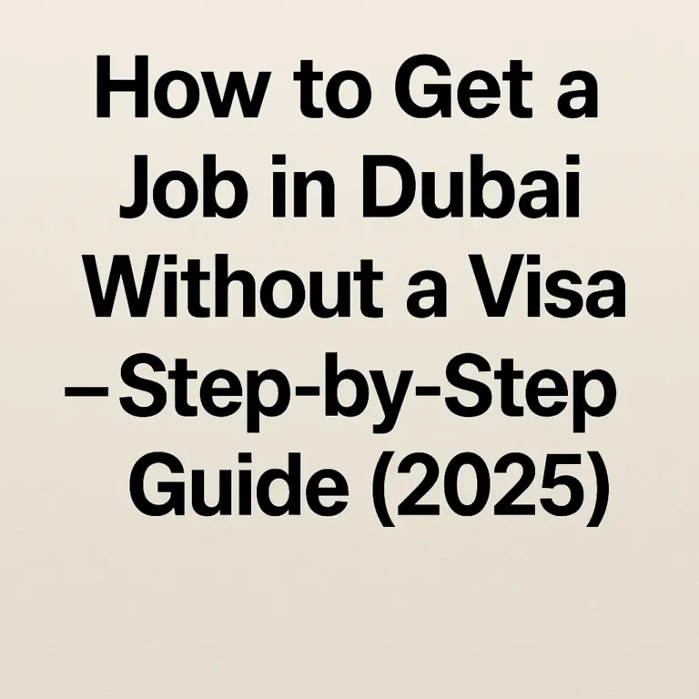 how to get a job in Dubai without a visa