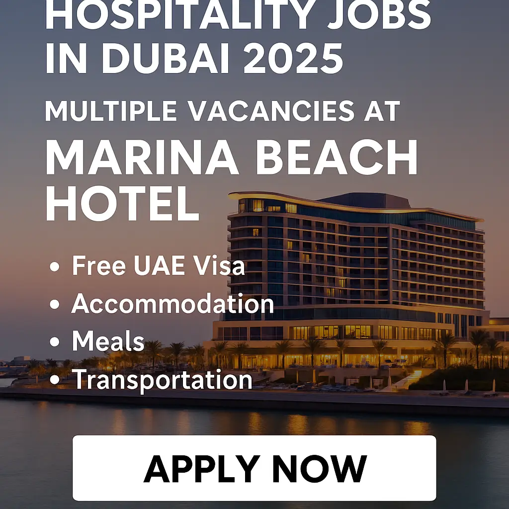 Hospitality Jobs in Dubai 2025 at Marina Beach Hotel – Apply Online